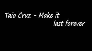 Taio Cruz - Make it last Forever (new Album TY.O)