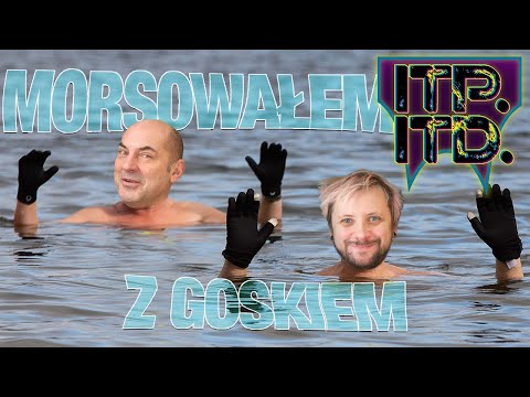 MORSOWAŁEM Z GOSKIEM - ITPITD #16