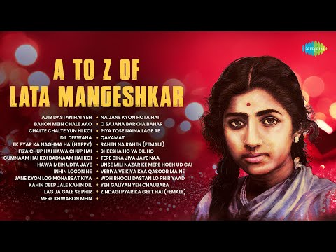 A TO Z of Lata Mangeshkar | Ek Pyar Ka Naghma Hai | Lag Ja Gale Se Phir | Qayamat | Old Hindi Songs