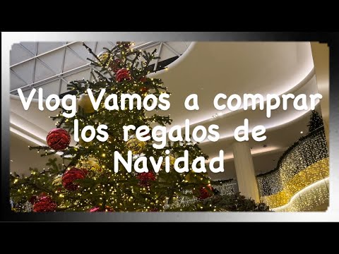 Vlog Vamos a comprar regalos de Navidad 🎁🎄