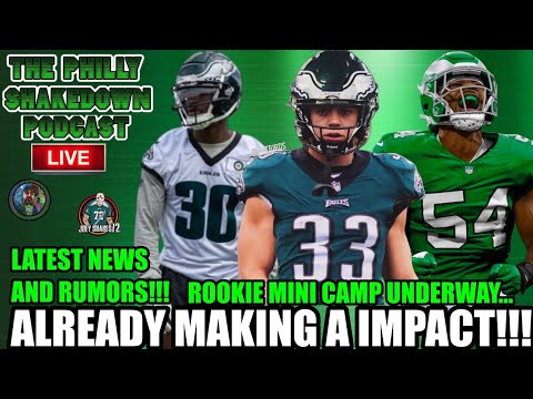 🦅 The Philly Shakedown Podcast | Eagles Rookie Camp Underway! | Trevor Keegan Signs!!!