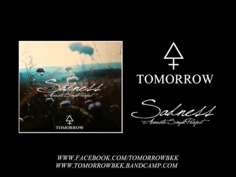 TOMORROW - SADNESS ( Acoustic Single Project )