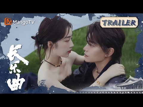 《长乐曲》花絮：#丁禹兮 #邓恩熙 盛夏鲜甜封面大片 一起定格此刻的浪漫 Trailer｜MangoTV Drama