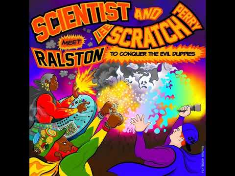Scientist & Lee Scratch Perry Meet Ral Ston - To Conquer The Evil Duppies (Upful Fam Records) [2021]