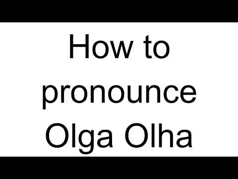 How to Pronounce Olga Olha (Ukrainian)