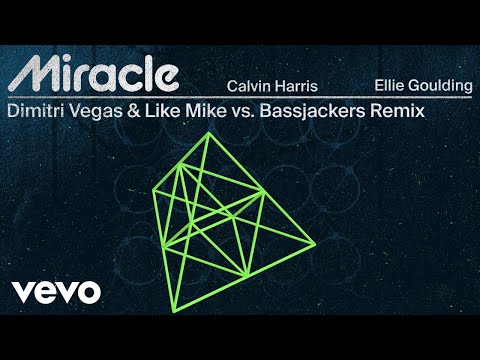 Videoclip de Miracle (Dimitri Vegas & Like Mike vs. Bassjackers Extended Remix) — Calvin Harris