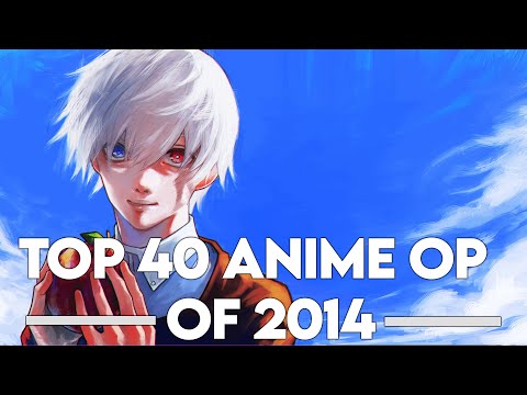 My Top 40 Anime Openings of 2014