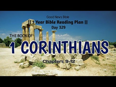 1 Year Bible Reading Plan || Day 329 || 1 Corinthians 9-12  || Good News Bible English || Abi Sis ||