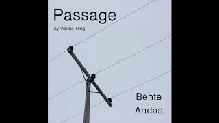 Bente Andås - Passage (Vienna Teng cover)