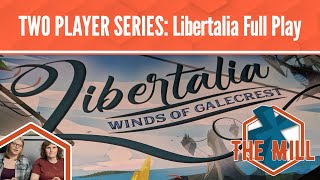 TWO PLAYER SERIES: Libertalia Full Playthrough