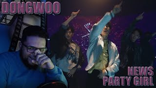 Jang Dong Woo(장동우) - News &amp; Party Girl MV REACTION!!! | Who Gave Him Permission?! #DOLO
