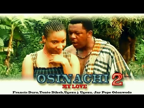 Osinashi My Love 2 - Latest Nigerian Nollywood Movie