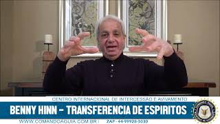BENNY HINN - TRANSFERENCIA DE ESPIRITOS ( DUBLADO-PT )
