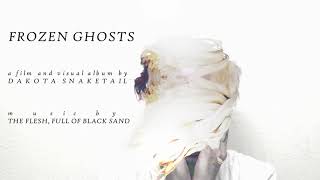 Frozen Ghosts (Trailer)
