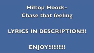 Hiltop Hoods-Chase that feeling LYRICS!