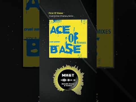 Ace Of Base - Cruel Summer (Prophecy Remix)
