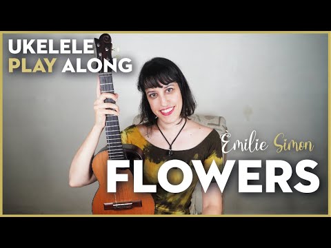 Flowers - Emilie Simon