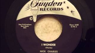 Nick Charles - I Wonder - Smooth R&B Ballad