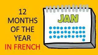 The Months of the year in French