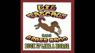 Lil Rascals Brass Band: &#39;Roll With Me, Knock With Me&#39;