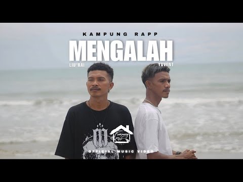 MENGALAH - KAMPUNG RAPP || OFFICIAL MUSIC VIDEO