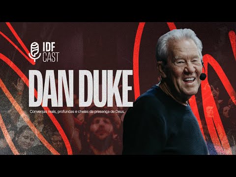 DAN DUKE | IDFCAST #01