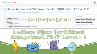 Ujian Sertifikasi PBJ dan Ujian Kompetensi PBJP Level - 1 (Pre-Test) Pemilihan Penyedia PBJ