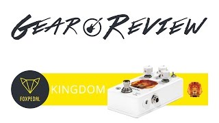 Video thumbnail for Gear Review - Foxpedal Kingdom by Pro Lessons