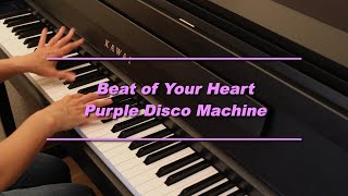 Purple Disco Machine, Asdis - Beat of your heart | Piano Cover + Sheet music