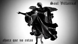 Ahora Que No Estás Lyrics English Translation