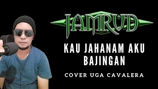Download lagu Jamrud - Kau Jahanam Aku Bajingan ( Cover Uga Cavalera ) mp3