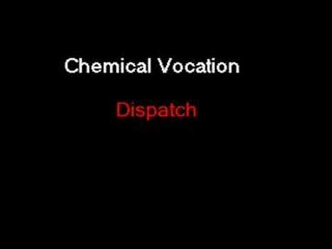 Chemical vocation - Dispatch