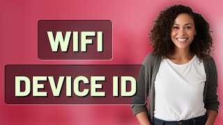 How Can You Tell if Generic WiFi Device Names Are Your Phone or Laptop?