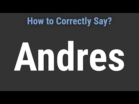 How to Pronounce Name Andres (Correctly!)