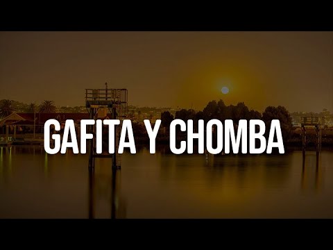 Ponte Perro, Kaleb Di Masi - GAFITA Y CHOMBA [Letra/Lyrics]