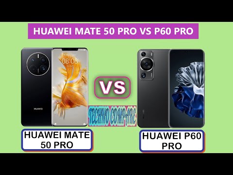 HUAWEI MATE 50 PRO 256GB vs P60 PRO - Features - Differences