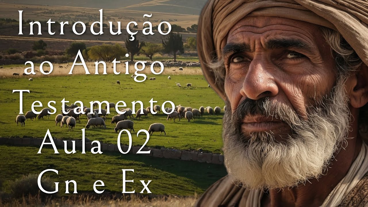 Introdução ao Antigo Testamento   Aula 02