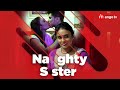 NAUGHTY SISTERS