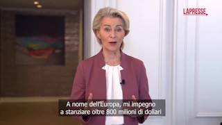 Onu, Von der Leyen: «Dall'Ue 800 milioni dollari per sfollati in Africa e crisi globali»
