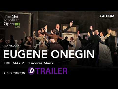 The Metropolitan Opera: Eugene Onegin