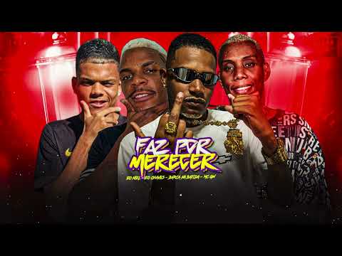 FAZ PRO MERECER - BARCA NA BATIDA, EO CHAVES, EO NIEL, MC GW