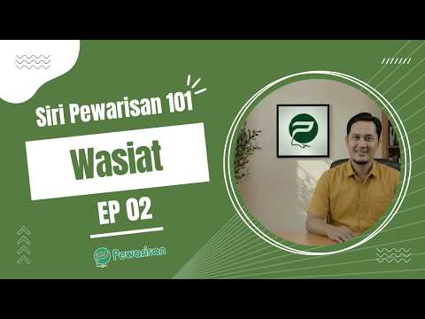 Siri Pewarisan 101 | Ep 02: Apa Itu Wasiat?