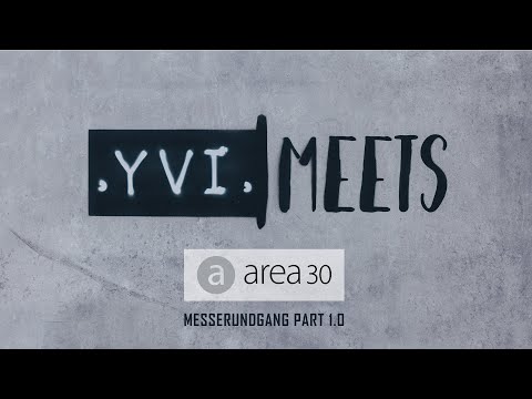 area30 Messerundgang 2022 - YVI MEETS Part 1