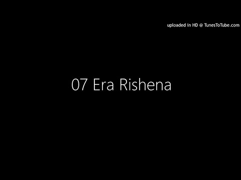 07 Era Rishena