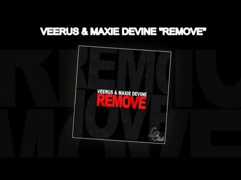 Veerus, Maxie Devine - Remove (Original Club Mix)