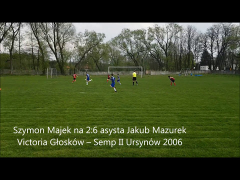Victoria Głosków - Semp II 2006 gol na 2:6 6.05.2017
