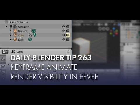 Daily Blender Tip 263 - Keyframe Animate Render Visibility (Blender 2.8)