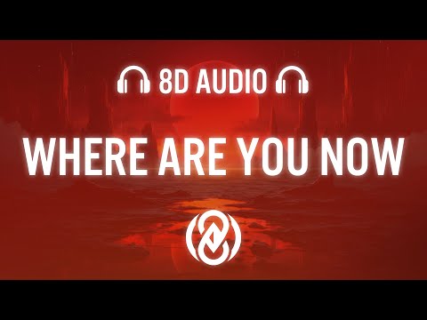Dream Chaos, Ben Plum - Where Are You Now | 8D Audio 🎧