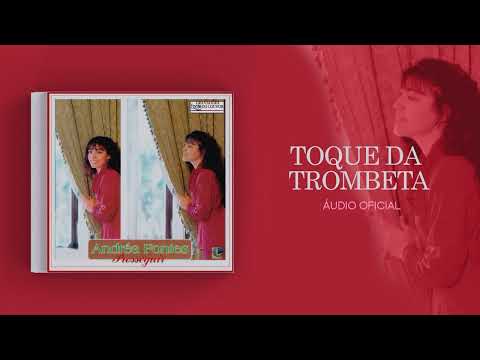O Toque Da Trombeta - Andrea Fontes