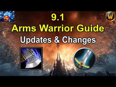 9.1 Arms Warrior Guide: Updates & Changes